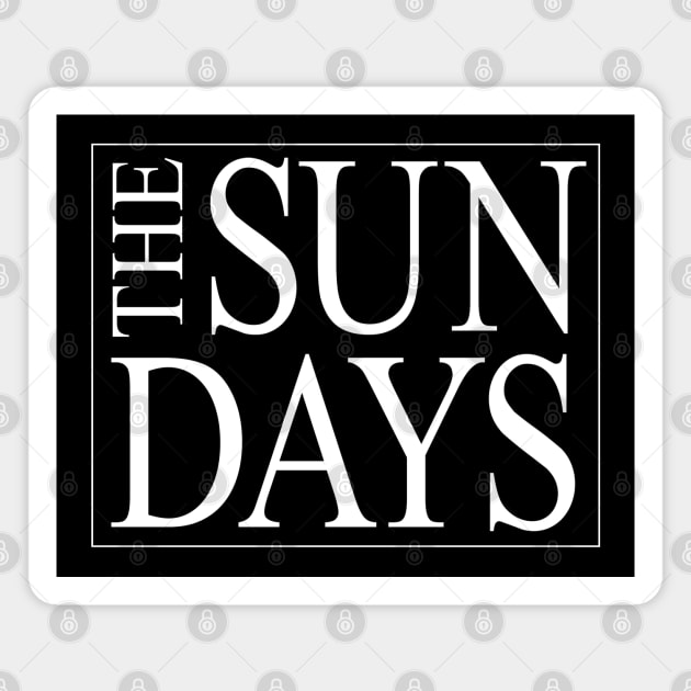 Sundays typograph Magnet by Aprilskies